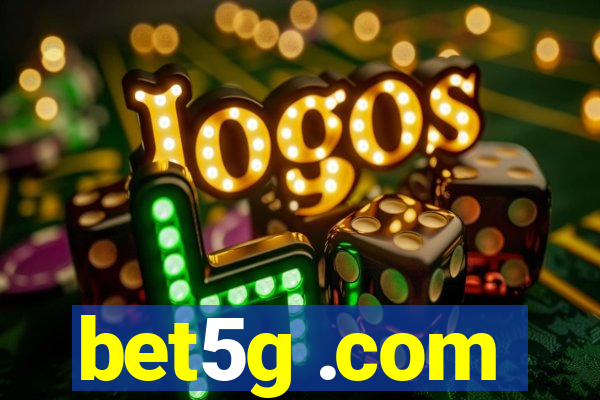 bet5g .com